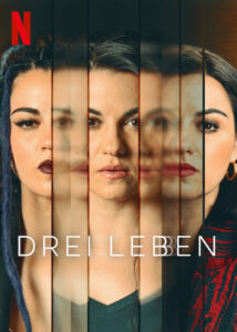 Drei Leben Triada Triptych Netflix