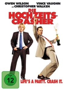 Wedding Crashers Die Hochzeits Crasher