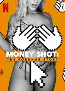 Money Shot The Pornhub Story Netflix