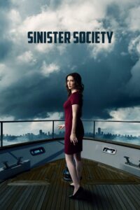 Teuflische Gesellschaft Killer Ambition Sinister Society TV Fernsehen Sky Wow Streaming online