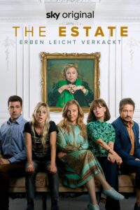 The Estate – Erben leicht verkackt TV Fernsehen Sky Wow Streaming Online