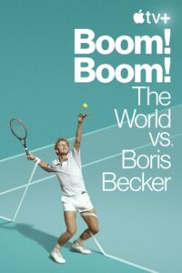 Boom Boom The World vs Boris Becker Apple TV+