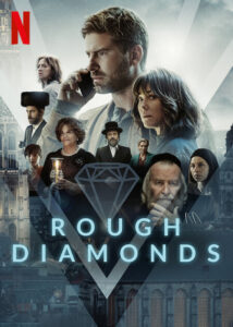 Rough Diamonds Netflix