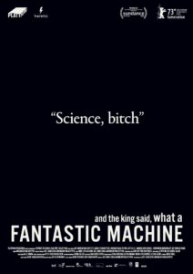 And the King Said What a Fantastic Machine