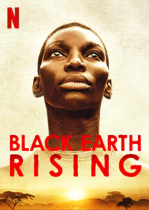 Black Earth Rising TV Fernsehen arte Netflix Streaming online Mediathek