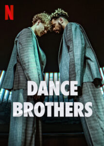 Dance Brothers Netflix online Streaming