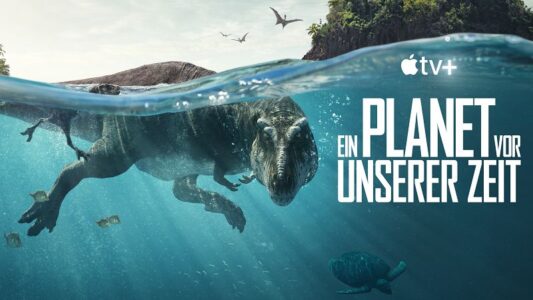 Ein Planet vor unserer Zeit Prehistoric Planet Apple TV+ online Streamen