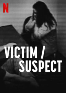 Victim Suspect Netflix Streamen online