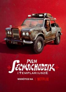 Herr Spaßmobil und die Tempelritter Pan Samochodzik i Templariusze Netflix Streamen online