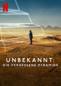 Unbekannt Die vergessene Pyramide Unknown: The Lost Pyramid Netflix online Streamen