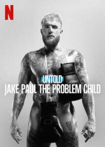 Untold Jake Paul the Problem Child Netflix Streamen online