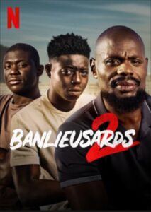 Banlieusards 2 Street Flow 2 Netflix Streamen online