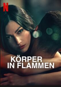 Körper in Flammen El cuerpo en llamas Burning Body Streamen online