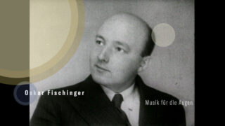 Oskar Fischinger Musik für die Augen