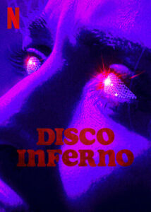 Disco Inferno Netflix Streamen online