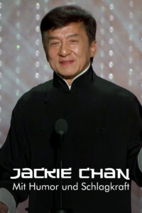 Jackie Chan Mit Humor und Schlagkraft