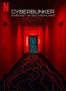 Cyberbunker Darknet in Deutschland Netflix Streamen online