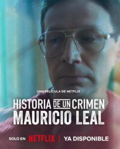 Geschichte eines Verbrechens: Der Star-Friseur Historia de un Crimen: Mauricio Leal Crime Diaries: The Celebrity Stylist Netflix Streamen online