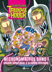 The Simpsons Treehouse of Horror Necronomnibus. Band 1