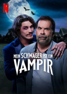 Mein Schwager ist ein Vampir Meu cunhado é um vampiro A Vampire in the Family Netflix Streamen online