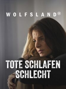 Wolfsland: Tote schlafen schlecht TV Fernsehen Das Erste ARD Streamen online Mediathek DVD kaufen
