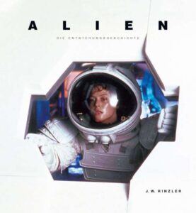 Alien Die Entstehungsgeschichte The Making of Alien Buch J. W. Rinzler