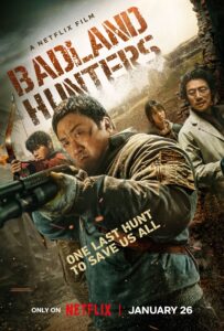 Badland Hunters Hwang-ya Netflix Streamen online