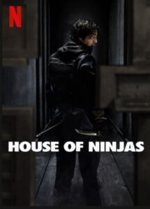 House of Ninjas Netflix Streamen online