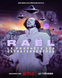 Rael der Prophet der Außerirdischen Raël: Le prophète des extrarerrestres Netflix Streamen online