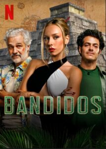 Bandidos Netflix Streamen online