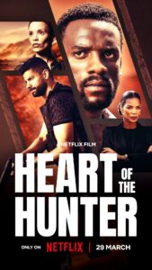 Das Herz des Jägers Heart of the Hunter Netflix Streamen online