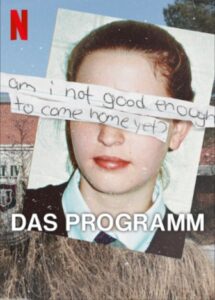 Das Programm Hinter den Kulissen der Disziplinierungsindustrie The Program: Cons, Cults, and Kidnapping Netflix Streamen online