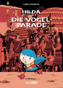 Hilda und die Vogelparade Hilda and the Bird Parade Comic Graphic Novel