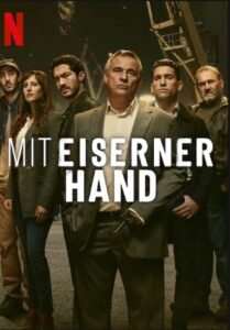 Mit eiserner Hand Mano de Hierro Iron Reign Netflix Streamen online