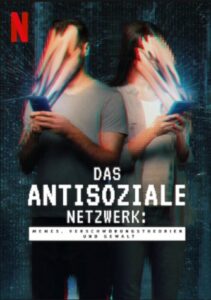 Das antisoziale Netzwerk: Memes, Verschwörungstheorien und Gewalt The Antisocial Network: Memes to Mayhem Netflix Streamen online