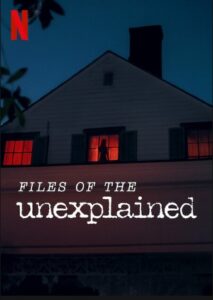 Files of the Unexplained Netflix Streamen online