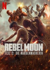 Rebel Moon Teil 2 Die Narbenmacherin Part Two: The Scargiver Netflix Streamen online