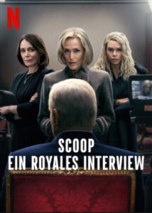 Scoop Ein royales Interview Netflix Streamen online