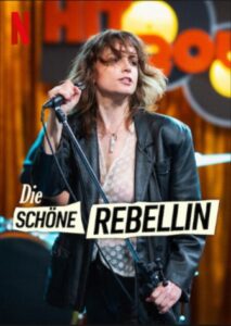 Die schöne Rebellin Sei nell’anima Beautiful Rebel Gianna Nannini Netflix Streamen online