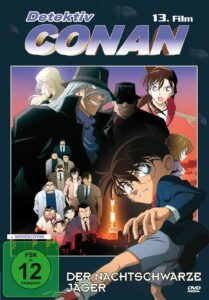 Detektiv Conan: Der nachtschwarze Jäger Meitantei Konan: Shikkoku no Cheisā The Raven Chaser