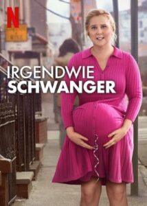 Irgendwie schwanger Kinda Pregnant Netflix Streamen online