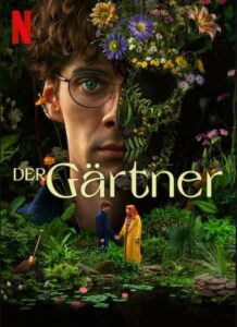 Der Gärtner El Jardinero The Gardener Netflix Streamen online