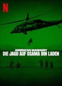 American Manhunt Die Jagd auf Osama Bin Laden Netflix Streamen online