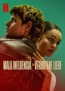 Mala Influencia Verbotene Liebe Netflix Streamen online