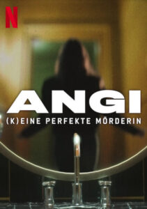 Angi: (K)eine perfekte Mörderin Netflix