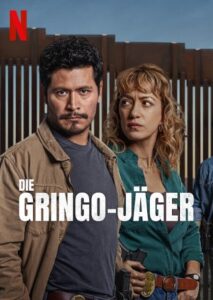Die Gringo Jäger Netflix Streamen online