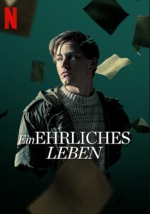 Ett ärligt liv Ein ehrliches Leben Netflix