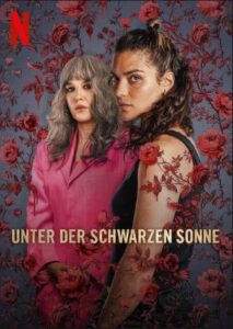 Unter der schwarzen Sonne Under a Dark Sun Soleil Noir Netflix Streamen online