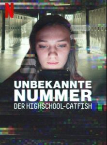 Unbekannte Nummer: Der Highschool-Catfish Unknown Number: The High School Catfish NetflixStreamen online