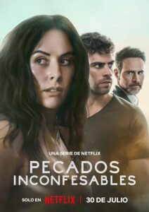 Unsagbare Sünden – Staffel 1 Pecados inconfesables Unspeakable Sins Netflix Streamen online